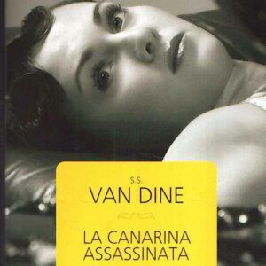 LA CANARINA ASSASSINATA