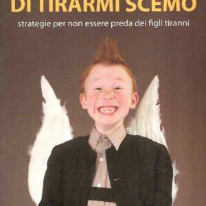 HAI FINITO DI TIRARMI SCEMO