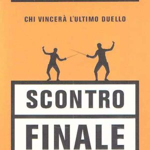 SCONTRO FINALE CHI VINCERA' L'ULTIMO DUELLO