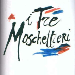 I TRE MOSCHETTIERI