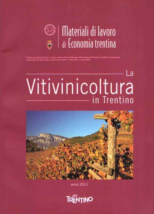 LA VITIVINICOLTURA IN TRENTINO