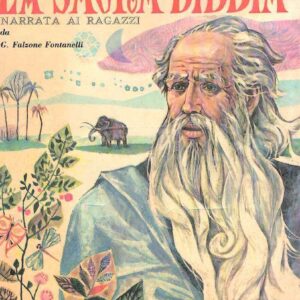 LA SACRA BIBBIA NARRATA AI RAGAZZI