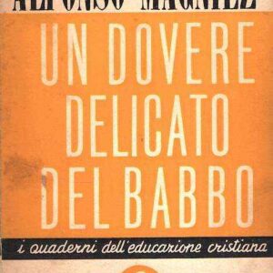 UN DOVERE DELICATO DEL BABBO