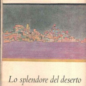 LO SPLENDORE DEL DESERTO
