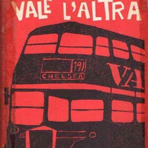 UNA COSA VALE L'ALTRA