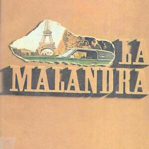 LA MALANDRA