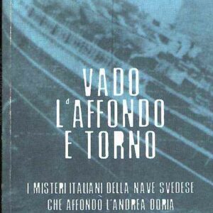 VADO L'AFFONDO E TORNO