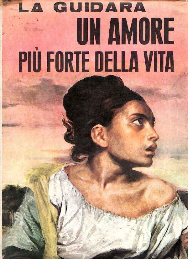 UN AMORE PIU' FORTE DELLA VITA