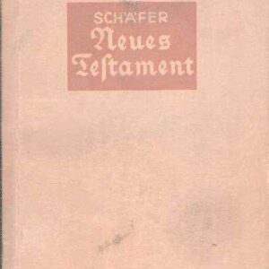 DAS NEUE TESTAMENT UNSERES HERRN JESUS CHRISTUS 1 TEIL