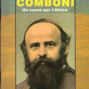 DANIELE COMBONI UN CUORE PER L'AFRICA