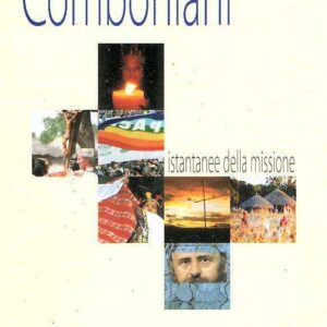 COMBONIANI ISTANTANEE DELLA MISSIONE