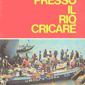 PRESSO IL RIO CRICARE'