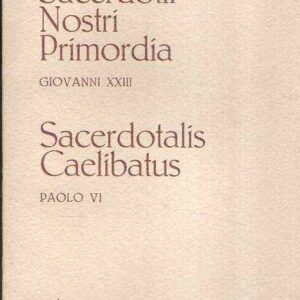 SACERDOTII NOSTRI PRIMORDIA - SACERDOTALIS CELIBATUS