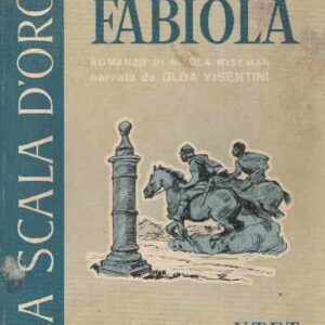 FABIOLA - NARRATO DA OLGA VISENTINI - ILL. DA MARIO CASTELLANI