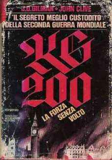 KG 200 - LA FORZA SENZA VOLTO