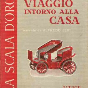 VIAGGIO INTORNO ALLA CASA - ILLUSTRATO DA RICCOBALDI GIUSEPPE - SERIE I N. 4