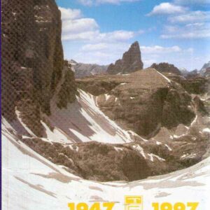 1947-1997 GIOVANE MONTAGNA - SEZIONE DI MESTRE