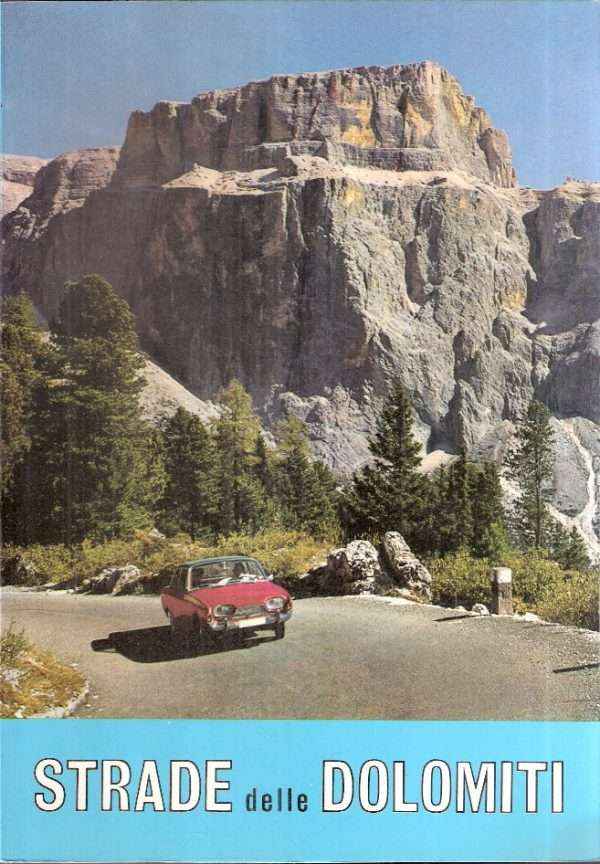 STRADE DELLE DOLOMITI - ITINERARI AUTOMOBILISTICI DELLA REGIONE TRENTINO-ALTO ADIGE