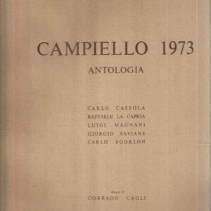 ANTOLOGIA DEL CAMPIELLO 1973 - ILLUSTRAZIONI DI CORRADO CAGLI