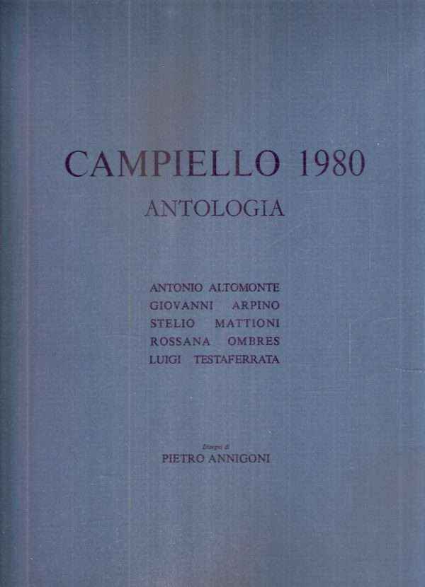 ANTOLOGIA DEL CAMPIELLO 1980 - ILLUSTRAZIONI DI ANNIGONI PIETRO