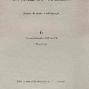 MOVIMENTO OPERAIO - RIVISTA DI STORIA E BIBLIOGRAFIA