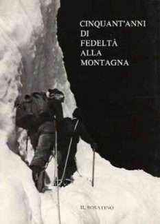 CINQUANT'ANNI DI FEDELTA' ALLA MONTAGNA