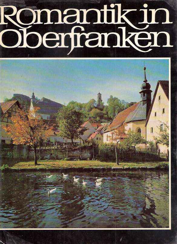 ROMANTIK IN OBERFRANKEN