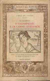 LA LEGGENDA D'ULENSPIEGEL E DI LAMME GOEDZACK NEL PAESE DELLE FIANDRE E ALTROVE - VOL.II