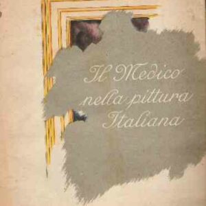 IL MEDICO NELLA PITTURA ITALIANA
