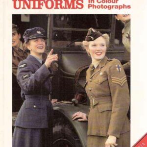 BRITISH WOMEN'S UNIFORMS - IN COLOUR PHOTOGRAPH