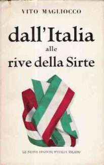 DALL'ITALIA ALLE RIVE DELLA SIRTE