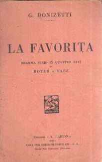 LA FAVORITA - DRAMMA SERIO IN QUATTRO ATTI