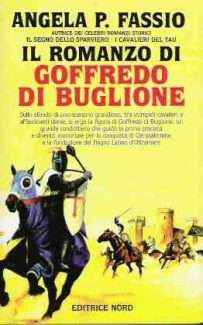 IL ROMANZO DI GOFFREDO DI BUGLIONE