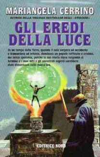 GLI EREDI DELLA LUCE