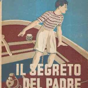 IL SEGRETO DEL PADRE - ILL. DI LUIGI BOMPARD