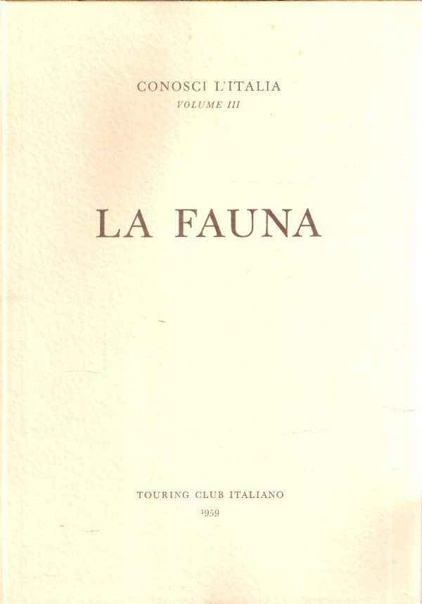 LA FAUNA - VOL. III 'CONOSCI L'ITALIA'