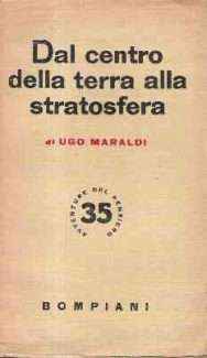 DAL CENTRO DELLA TERRA ALLA STRATOSFERA