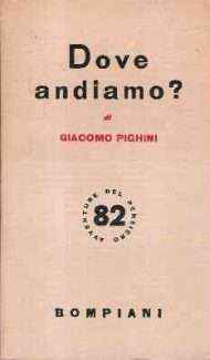 DOVE ANDIAMO?