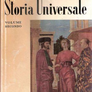 STORIA UNIVERSALE VOL. II - DA CARLO MAGNO ALL'ETA' DELL'ILLUMINISMO