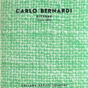 CARLO BERNARDI - PITTORE