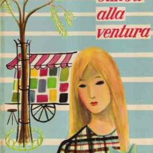 UNA BIMBA ALLA VENTURA - ILL. DA P. NARDINI