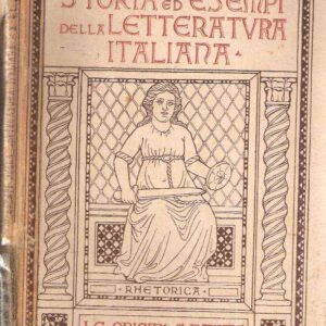 STORIA ED ESEMPI DELLA LETTERATURA ITALIANA