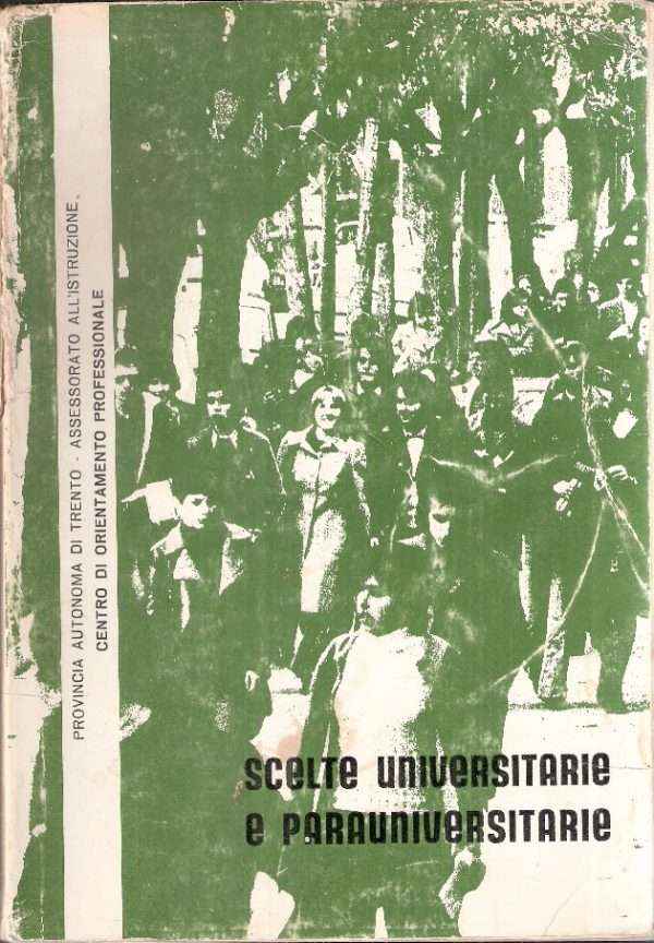 SCELTE UNIVERSITARIE E PARAUNIVERSITARIE