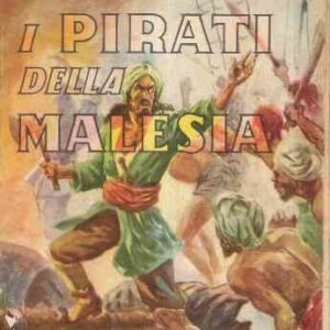 I PIRATI DELLA MALESIA - ILL. DI DOMENICO NATOLI
