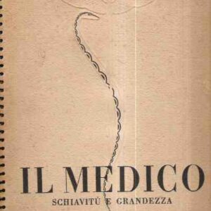 IL MEDICO - SCHIAVITU' E GRANDEZZA