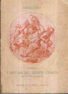 PAVIA - I DISEGNI DEL MUSEO CIVICO - COLLEZIONE MALASPINA