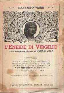 L'ENEIDE DI VIRGILIO NELLA TRADUZIONE ITALIANA  DI ANNIBAL CARO
