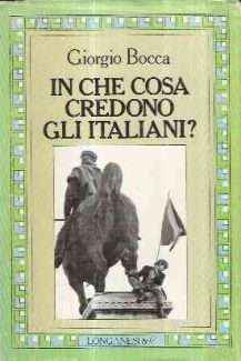 IN CHE COSA CREDONO GLI ITALIANI?