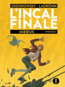 L’INCAL FINALE L’INTEGRALE
