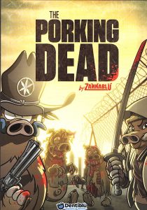 ZANNABLU: THE PORKING DEAD